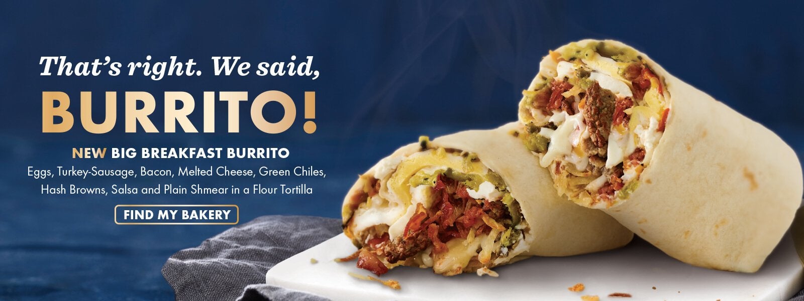 New Big Breakfast Burrito at Noah's