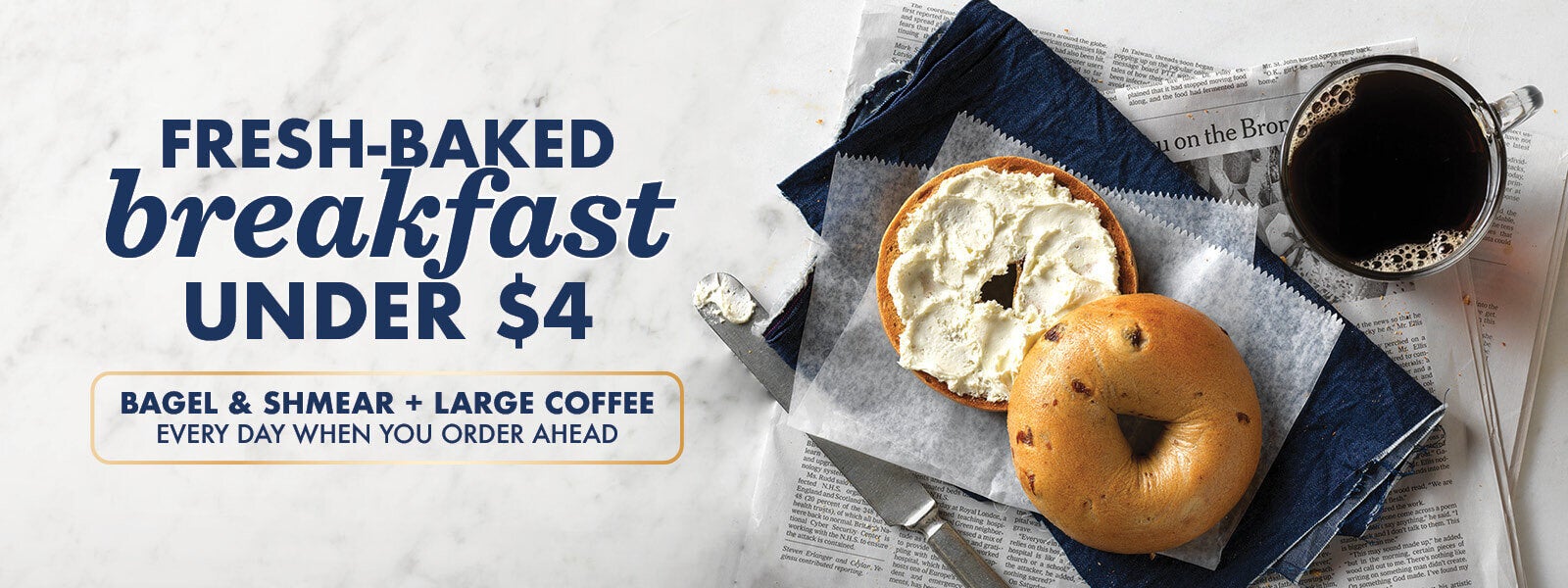 Fresh-Baked Breakfast Under $4 – Bagel & Shmear with Large Iced Coffee Every Day when you Order Ahead in the App at Noah's NY Bagels